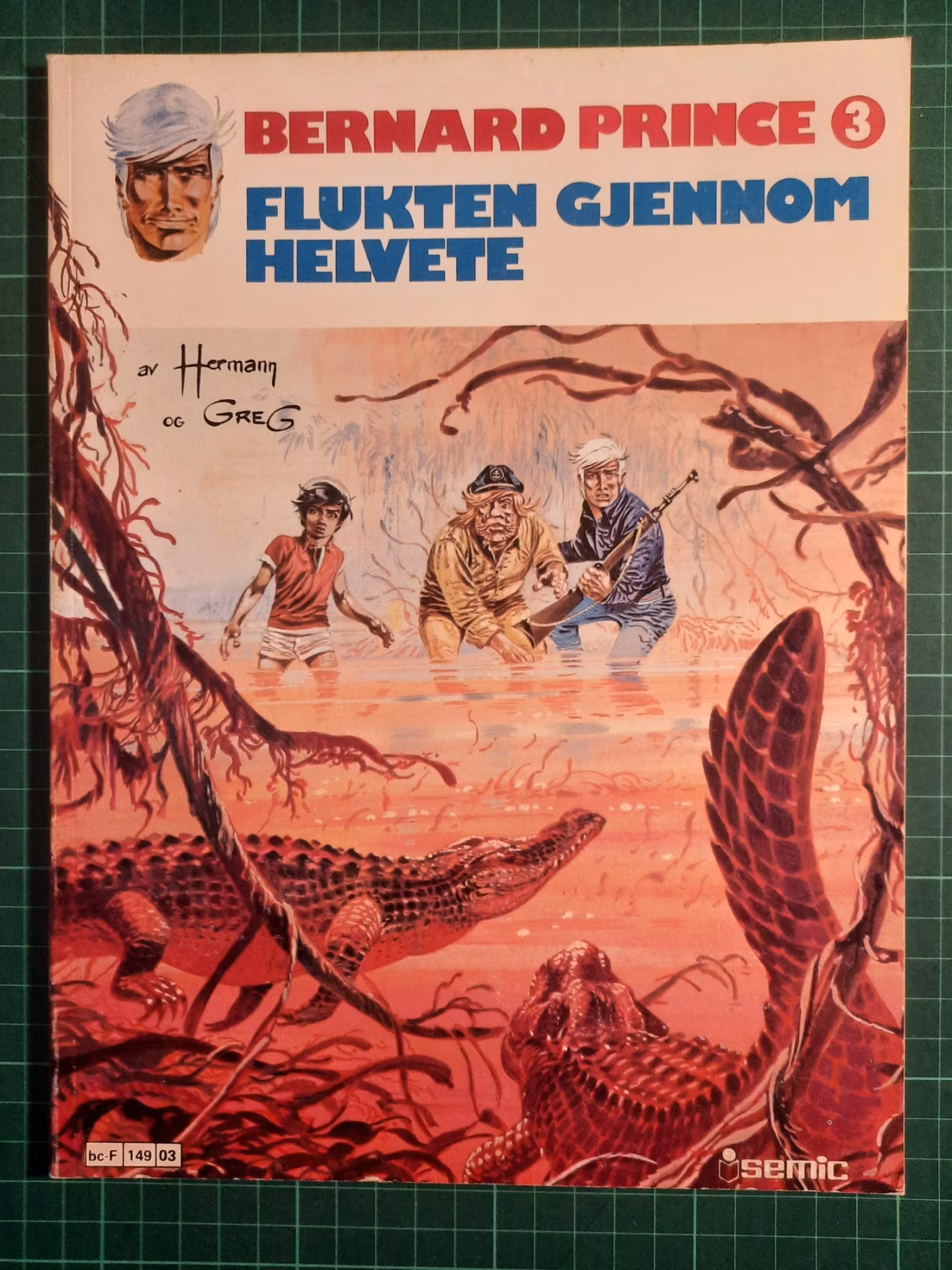 Bernard Prince 3 Flukten gjennom helvete