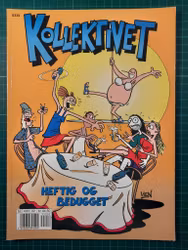 Kollektivet Heftig og bedugget