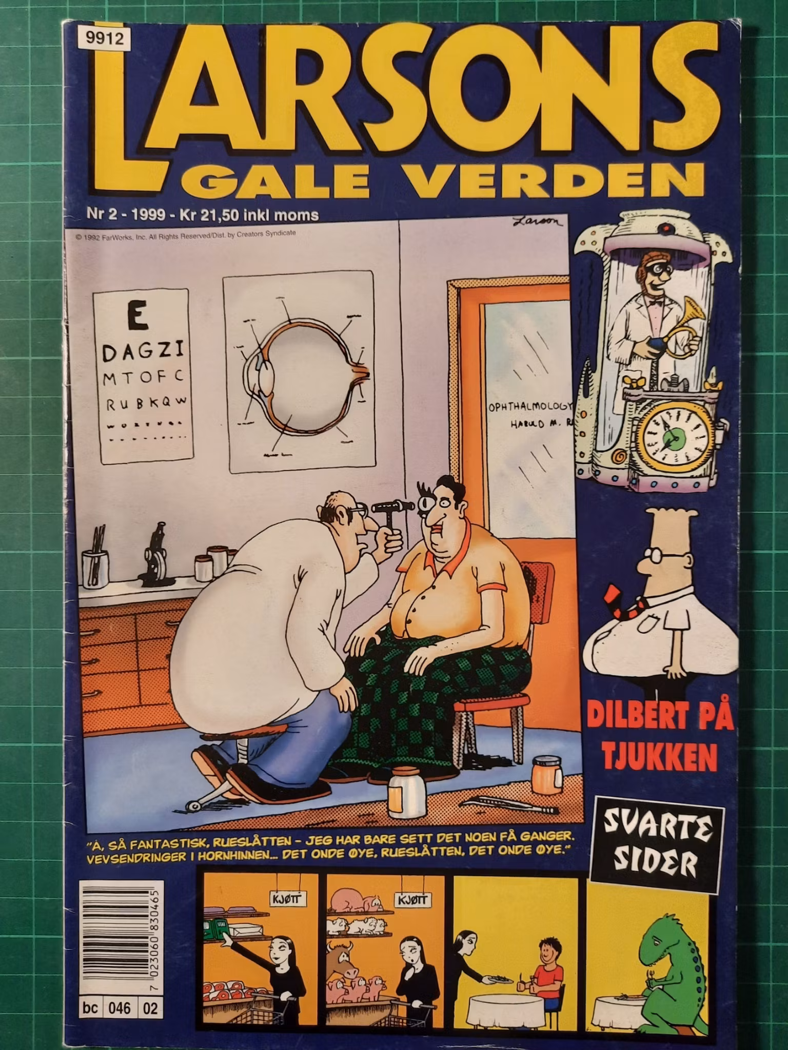 Larsons gale verden 1999 - 02