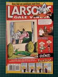 Larsons gale verden 2000 - 05