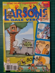 Larsons gale verden 2005 - 07