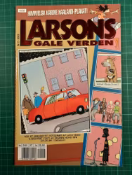 Larsons gale verden 2003 - 07