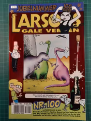 Larsons gale verden 2001 - 06