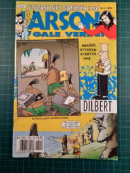 Larsons gale verden 2002 - 06