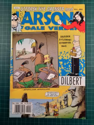 Larsons gale verden 2002 - 06