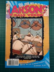 Larsons gale verden 2002 - 05