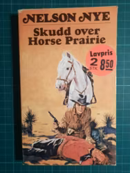 Skudd over horse prairie
