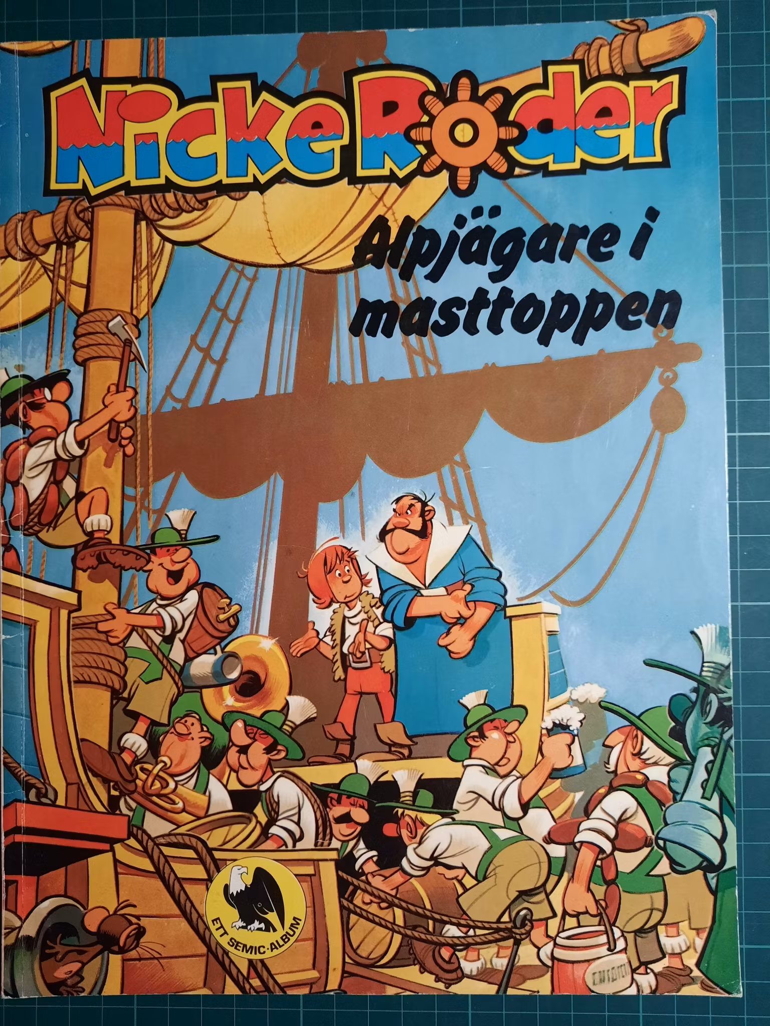 Nicke Roder 1 : Alpjägare i masttoppen (Svensk utgave)