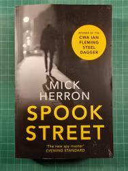 Mick Herron : Spook street