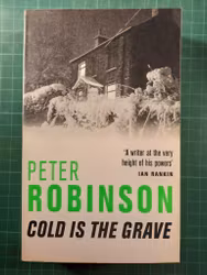 Peter Robinson : Cold is the grave