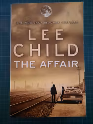 Lee Child : The affair