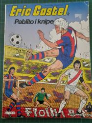 Eric Castel 2 : Pablito i knipe