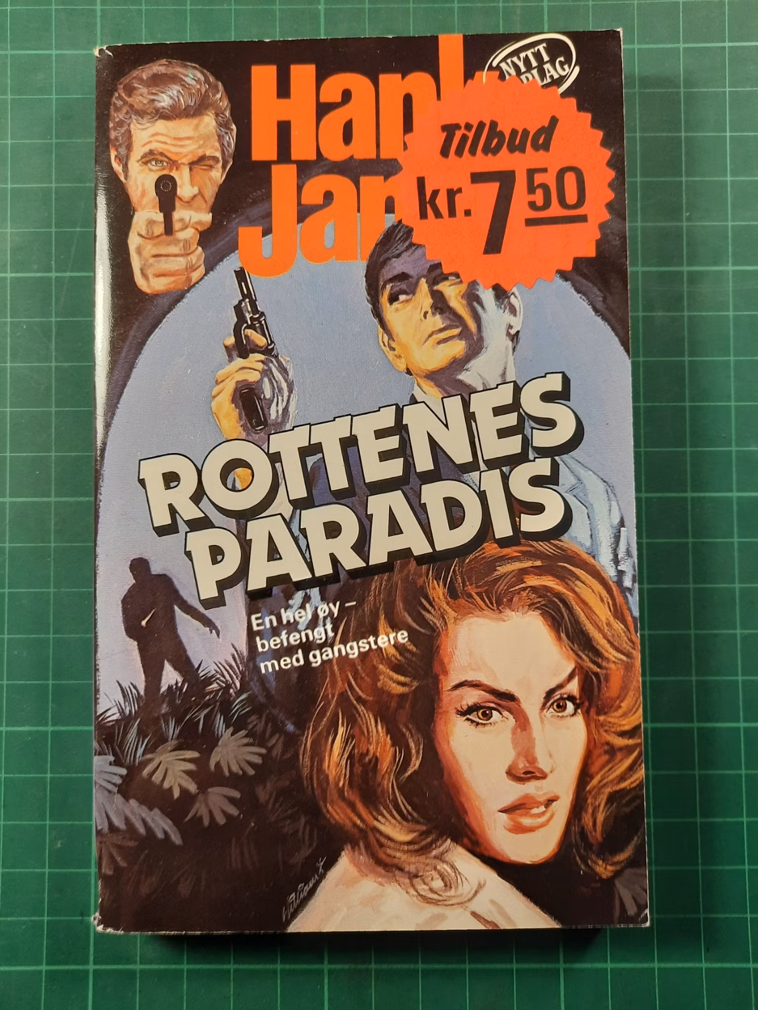 Hank Janson : Rottenes paradis