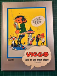 Viggo : alle er ute etter viggo