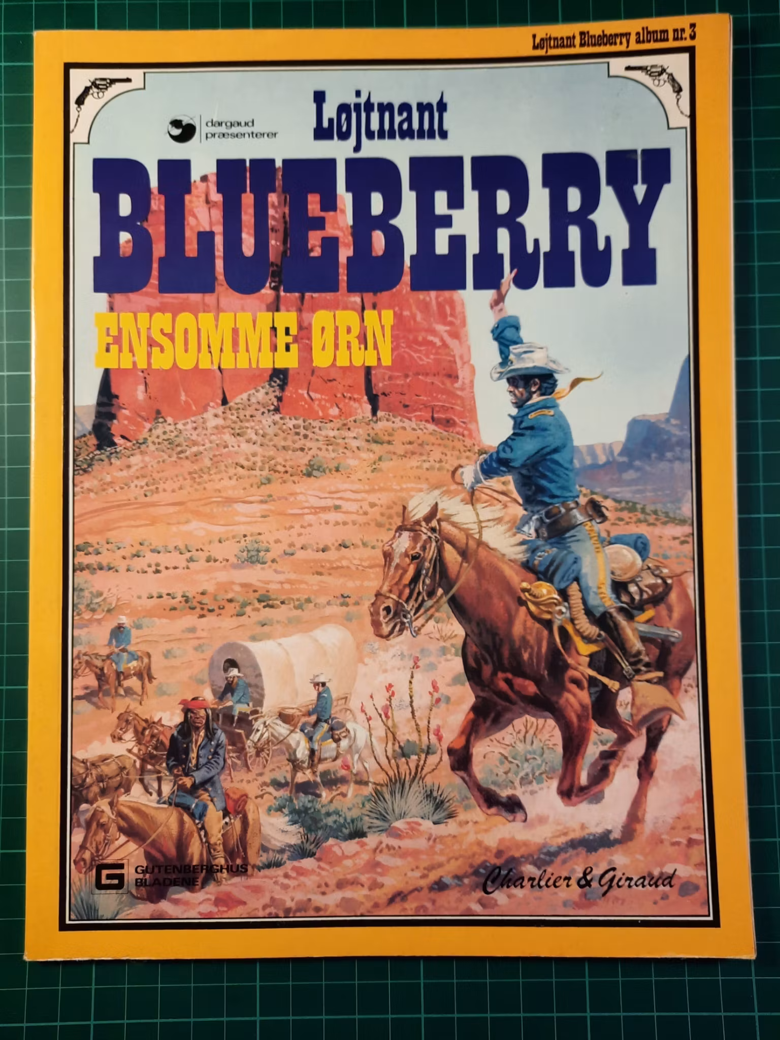 Løjtnant Blueberry 03 Ensomme Ørn (Dansk utgave)