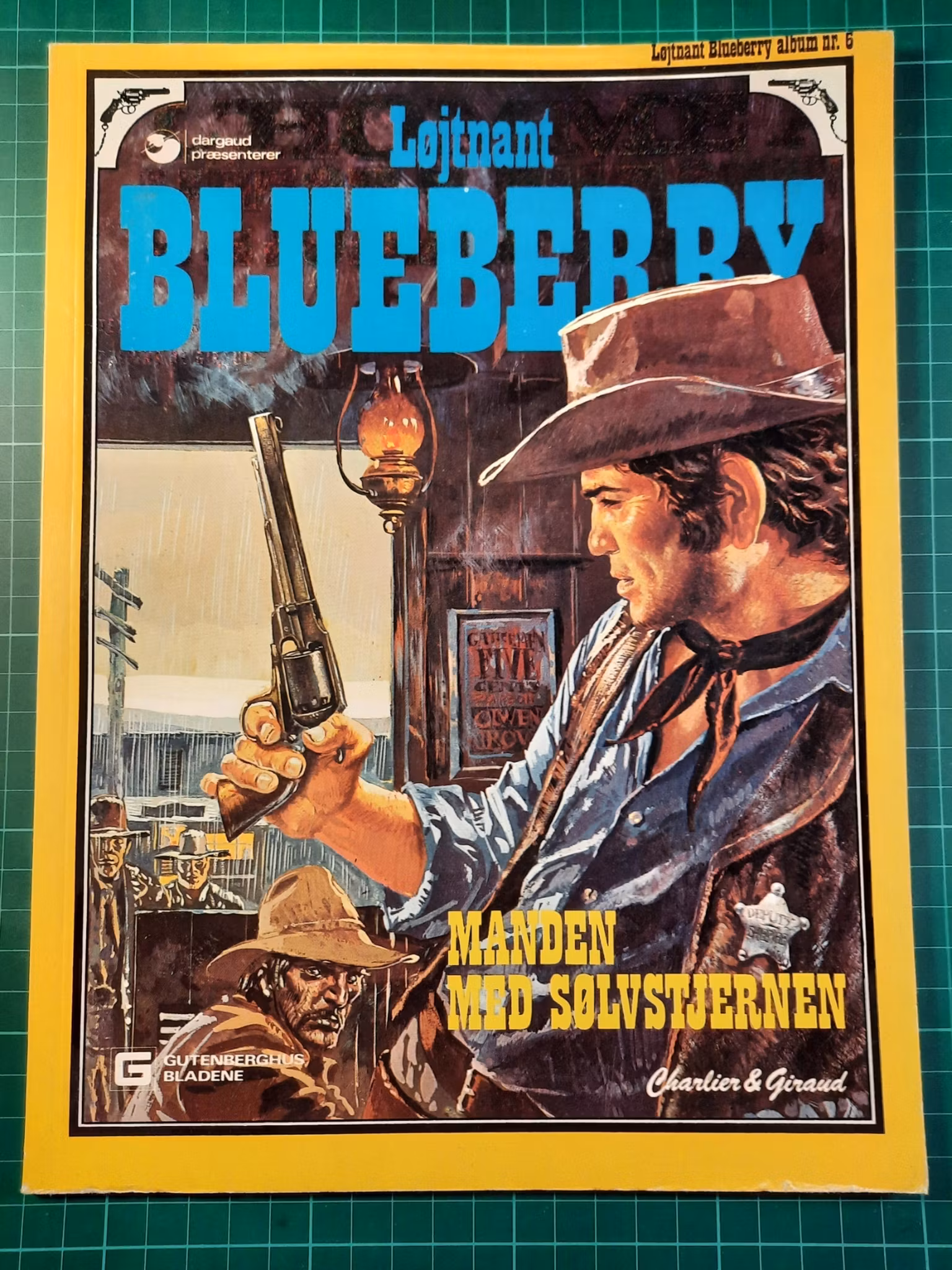 Løjtnant Blueberry 06 Manden med sølvstjernen (Dansk utgave)