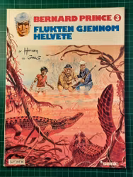 Bernard Prince 3 Flukten gjennom helvete