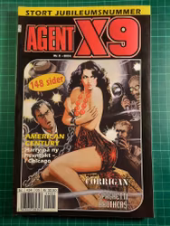 Agent X9 2004 - 05