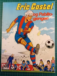 Eric Castel 1 : og Pablito gjengen