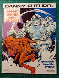 Danny Futuro 1 : Danny våkner opp i år 2014