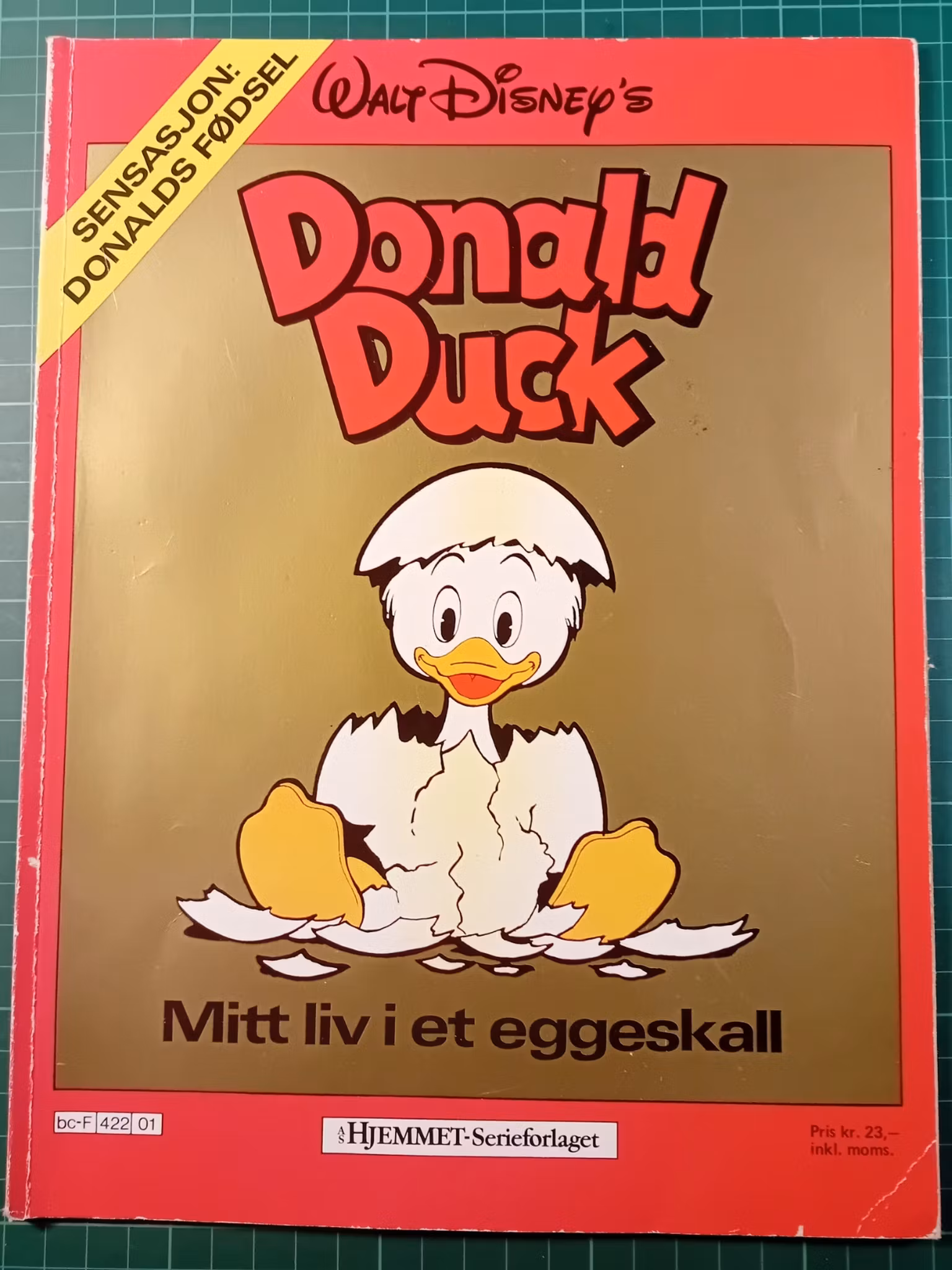 Donald Duck - Mitt liv i ett eggeskall