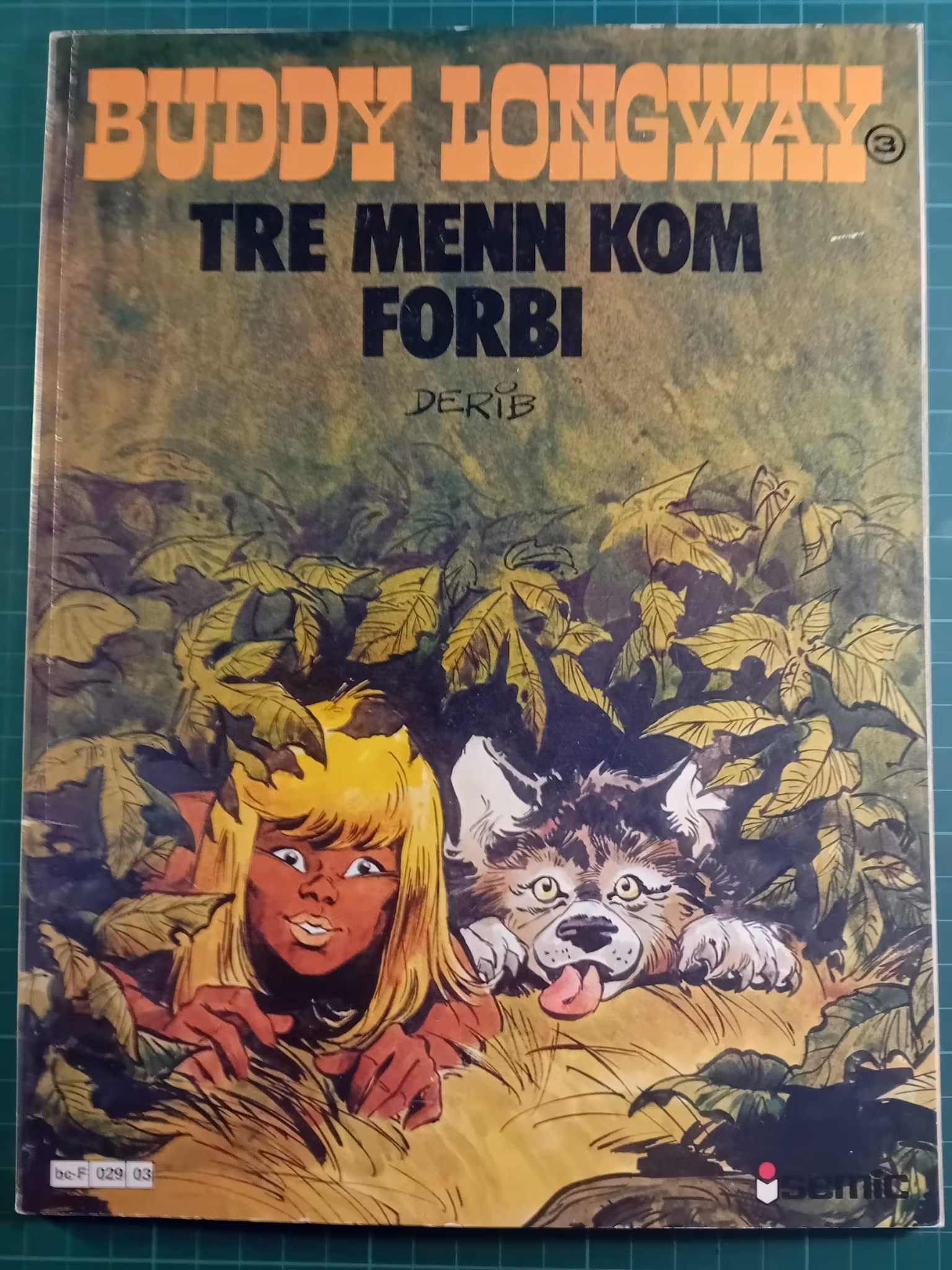 Buddy Longway 3 : Tre menn kom forbi