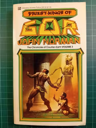 John Norman : Priest-kings of Gor