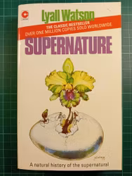 Lyall Watson : Supernature
