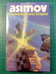 Isaac Asimov : Foundation and empire