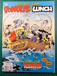 Pondus vs Lunch : Klovner i kamp