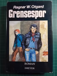Ragnar W Otgard : Grensespor