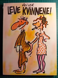 Reiser : Leve kvinnene!