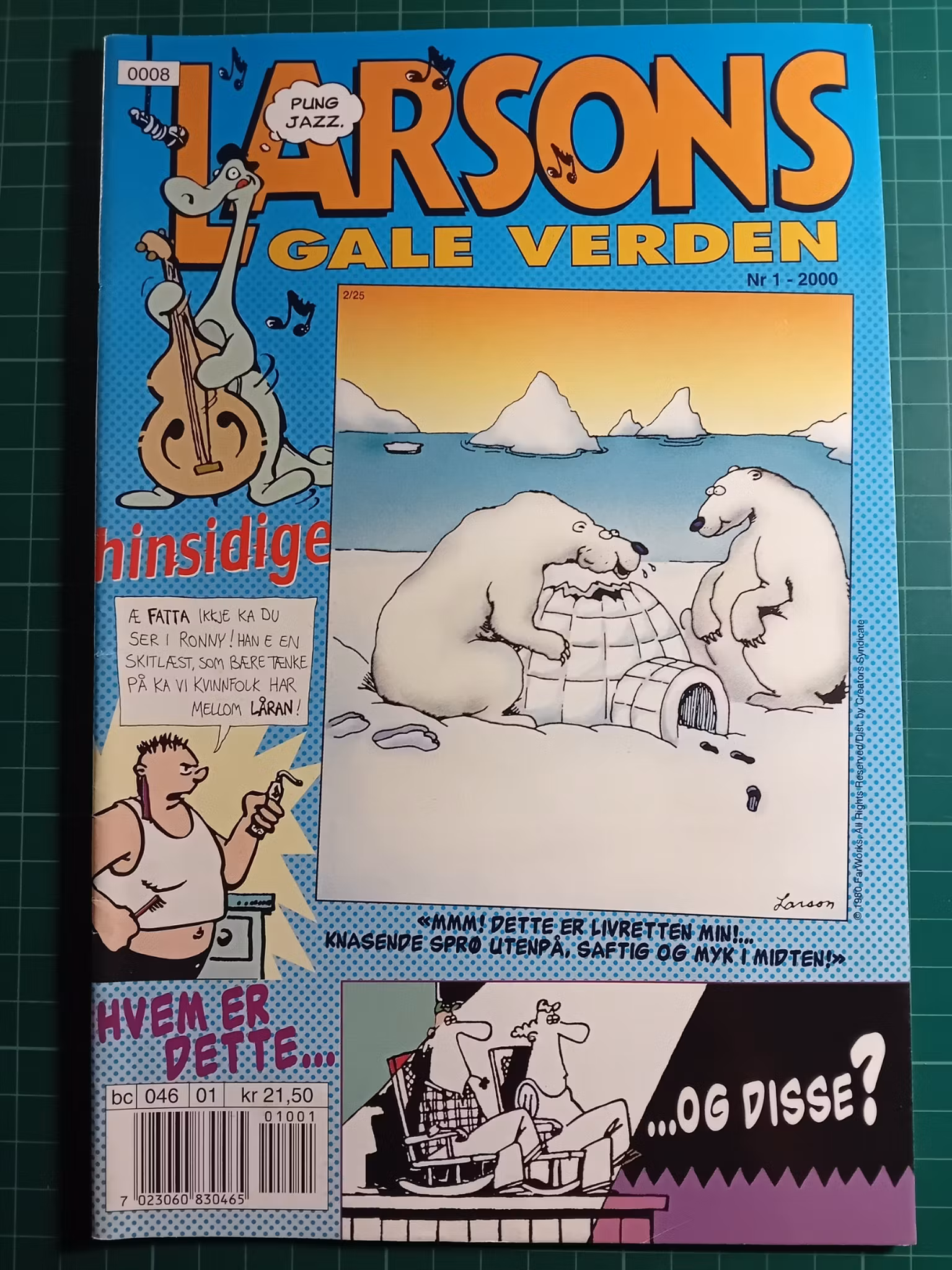 Larsons gale verden 2000 - 01