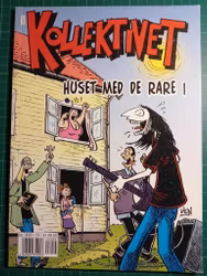 Kollektivet Album Huset med de rare i
