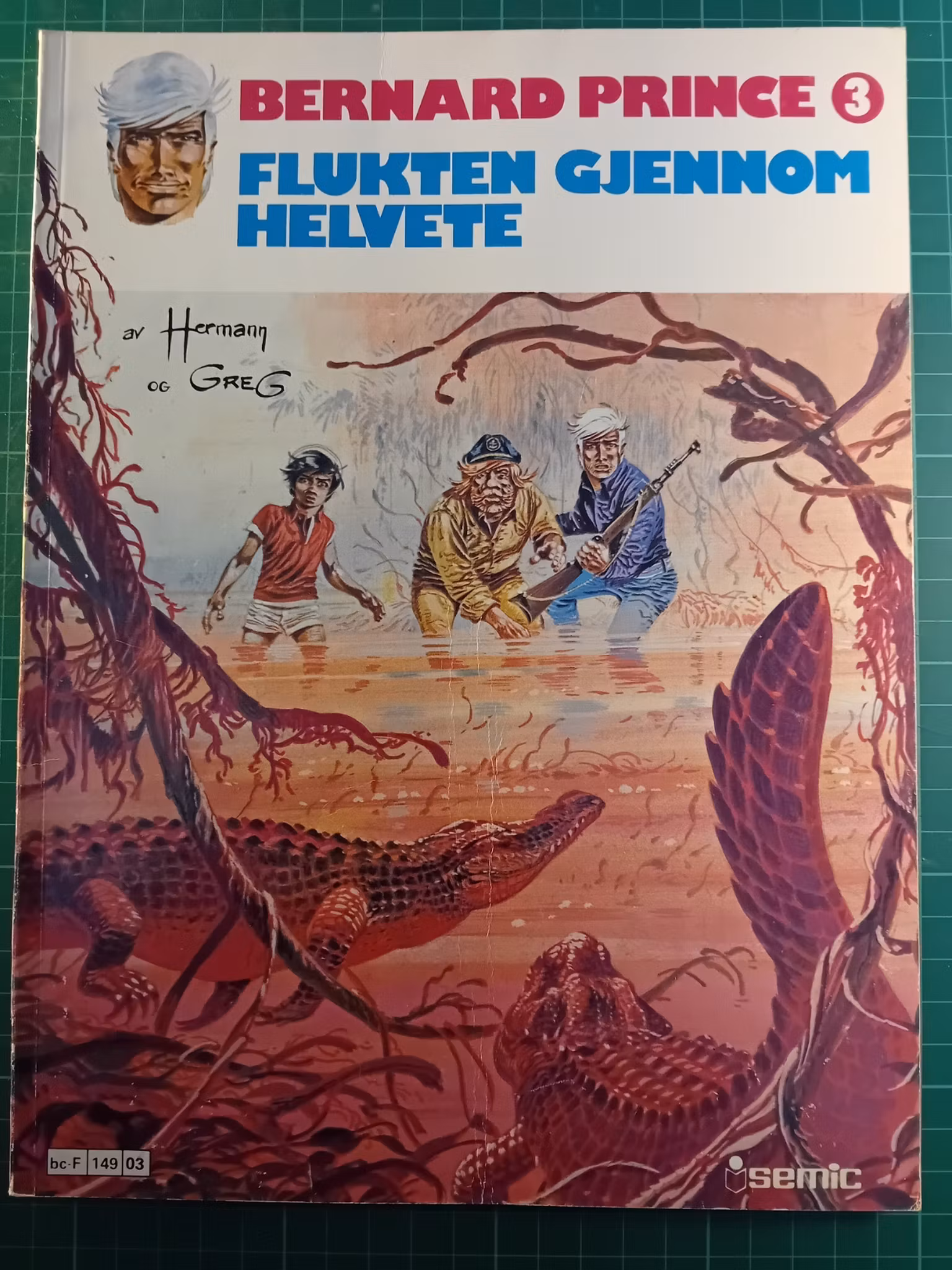 Bernard Prince 3 Flukten gjennom helvete