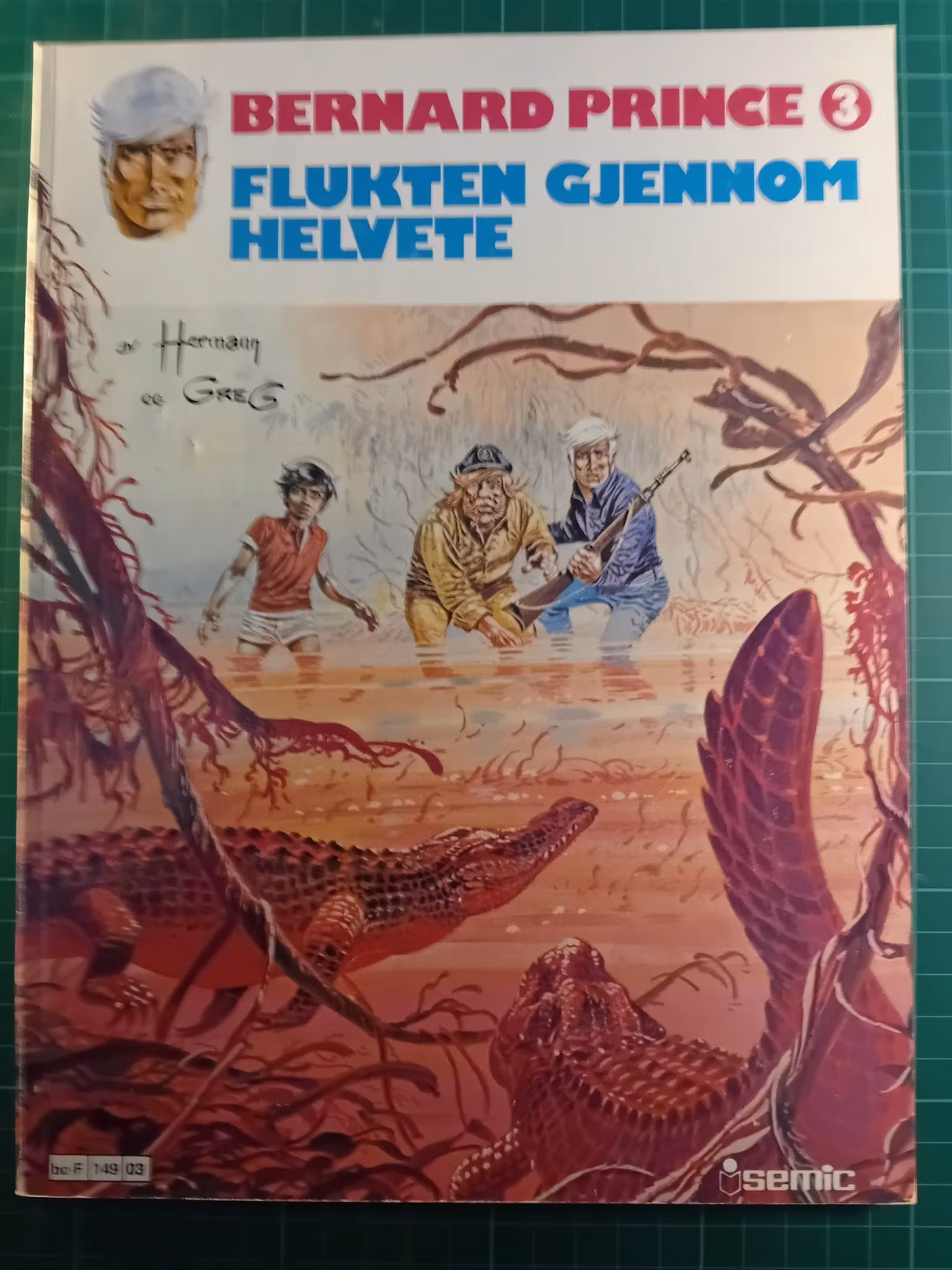 Bernard Prince 3 Flukten gjennom helvete