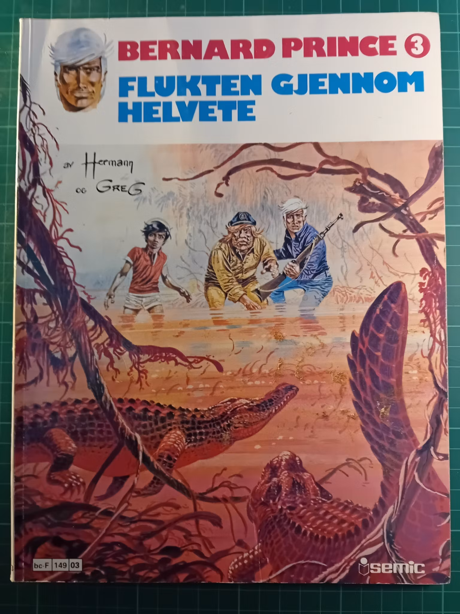 Bernard Prince 3 Flukten gjennom helvete