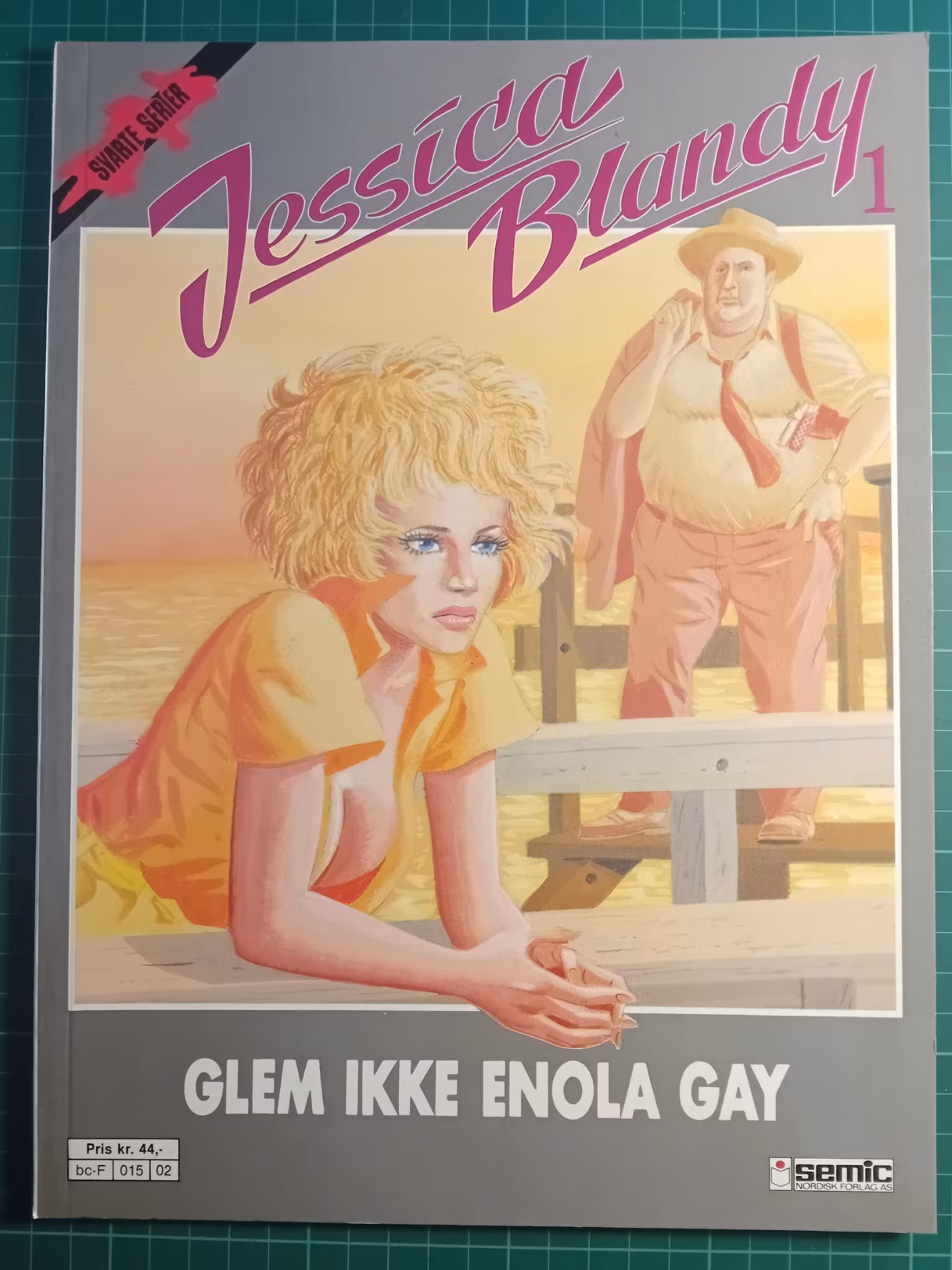 Jessica Blandy 01 : Glem ikke Enola Gay