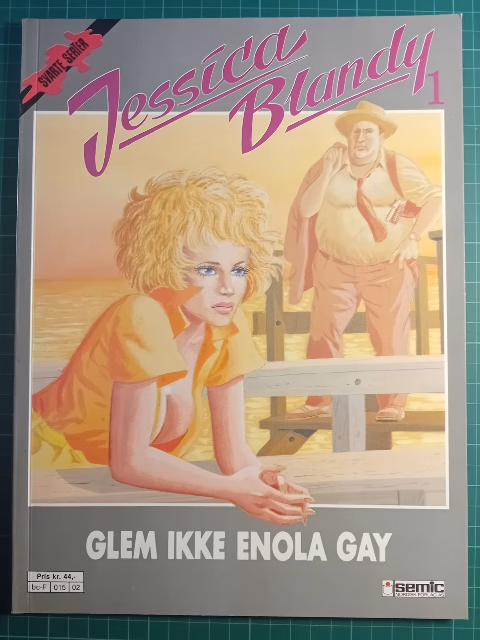 Jessica Blandy 01 : Glem ikke Enola Gay