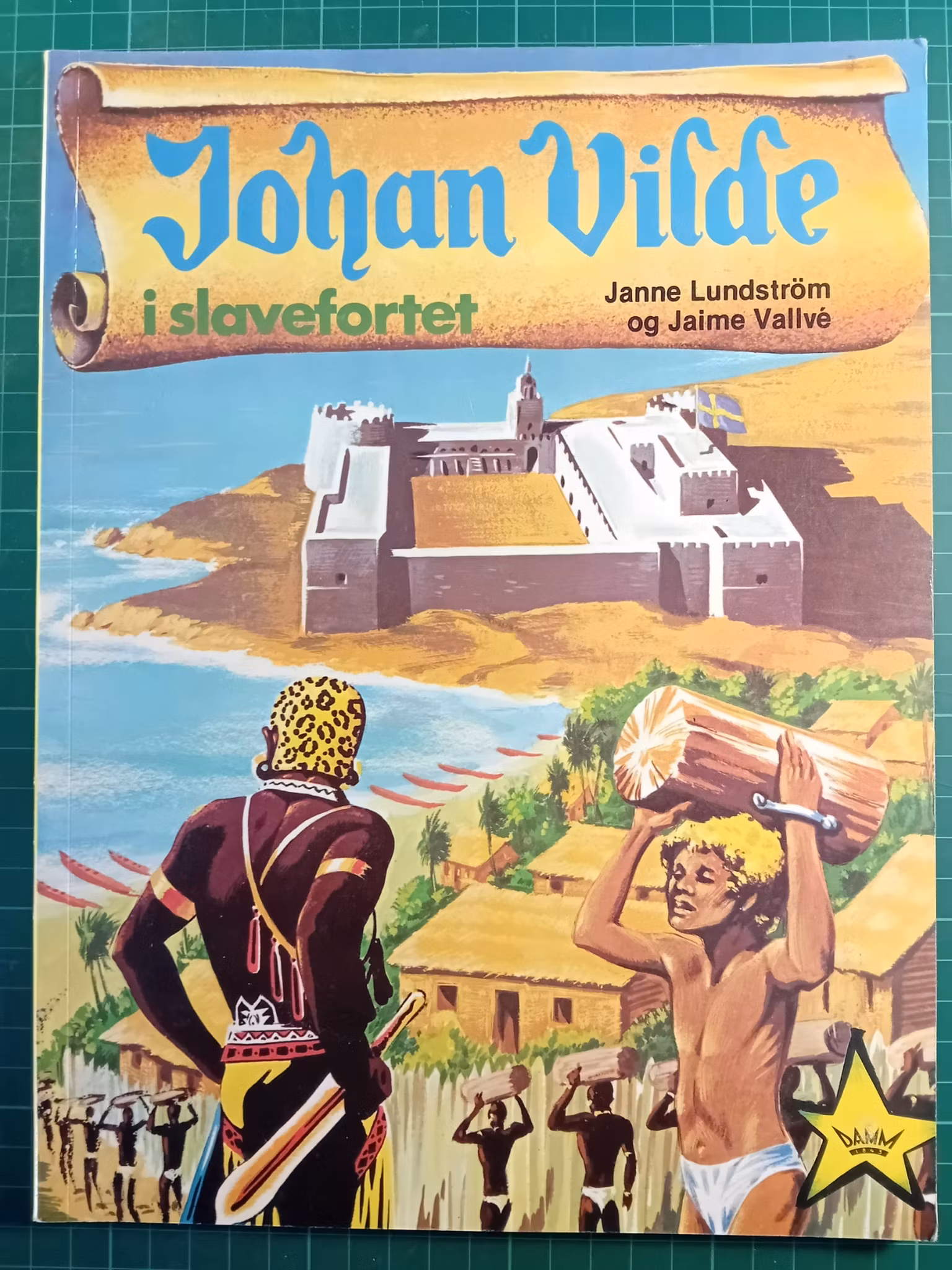 Johan Vilde i slavefortet