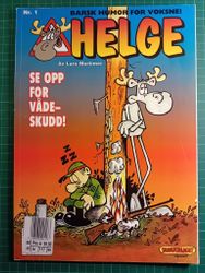 Helge 01 Se opp for vådeskudd