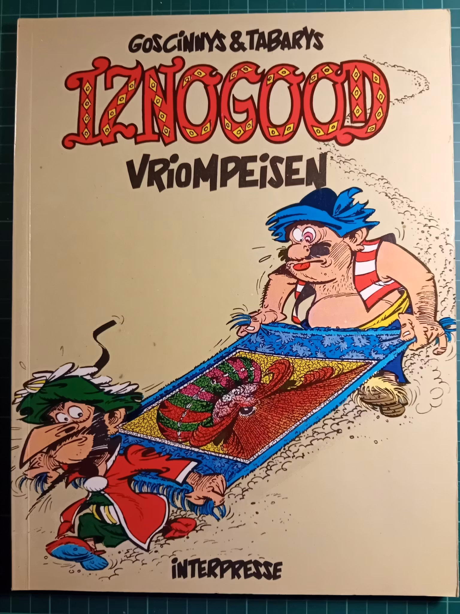 Iznogood 12 : Vriompeisen