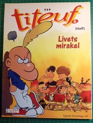 Titeuf 06 Livets mirakel