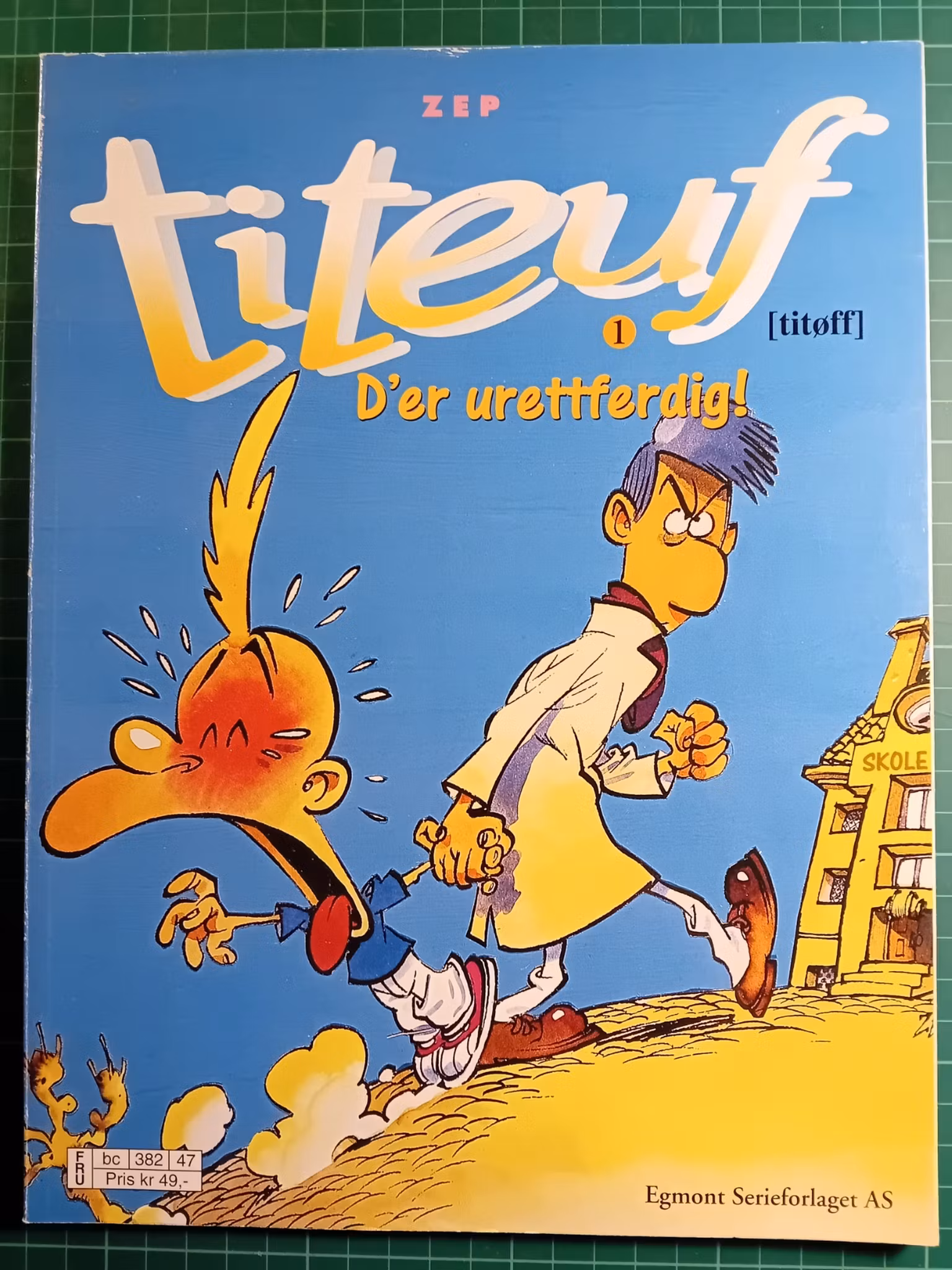 Titeuf 01 D'er urettferdig!