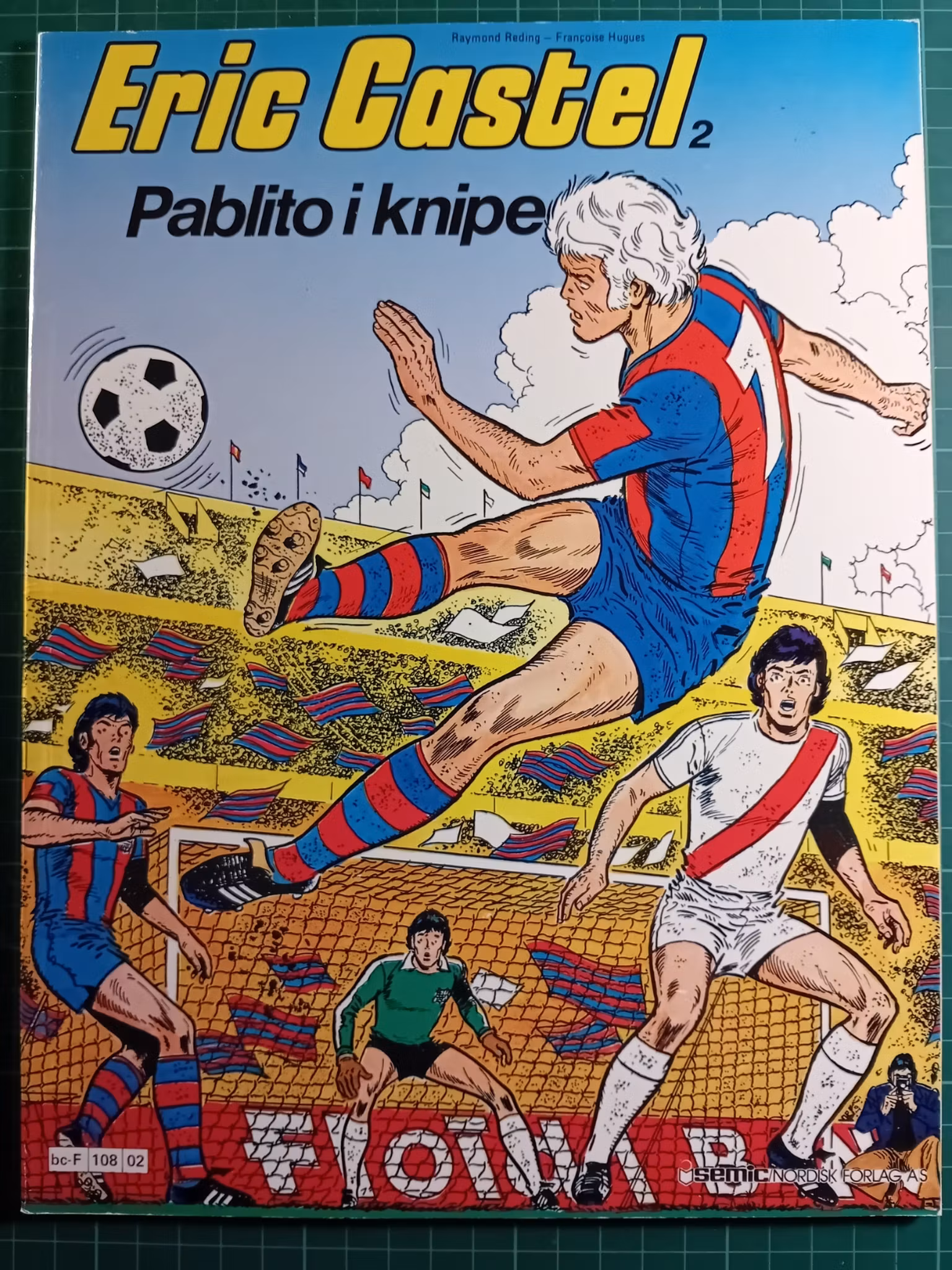 Eric Castel 2 : Pablito i knipe