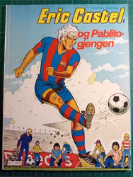 Eric Castel 1 : og Pablito-gjengen