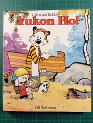 Calvin & Hobbes : Yukon Ho