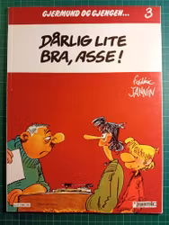 Gjerdmund og gjengen 3 : Dårlig lite bra, asse !