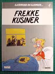 Gjerdmund og gjengen 4 : Frekke kusiner