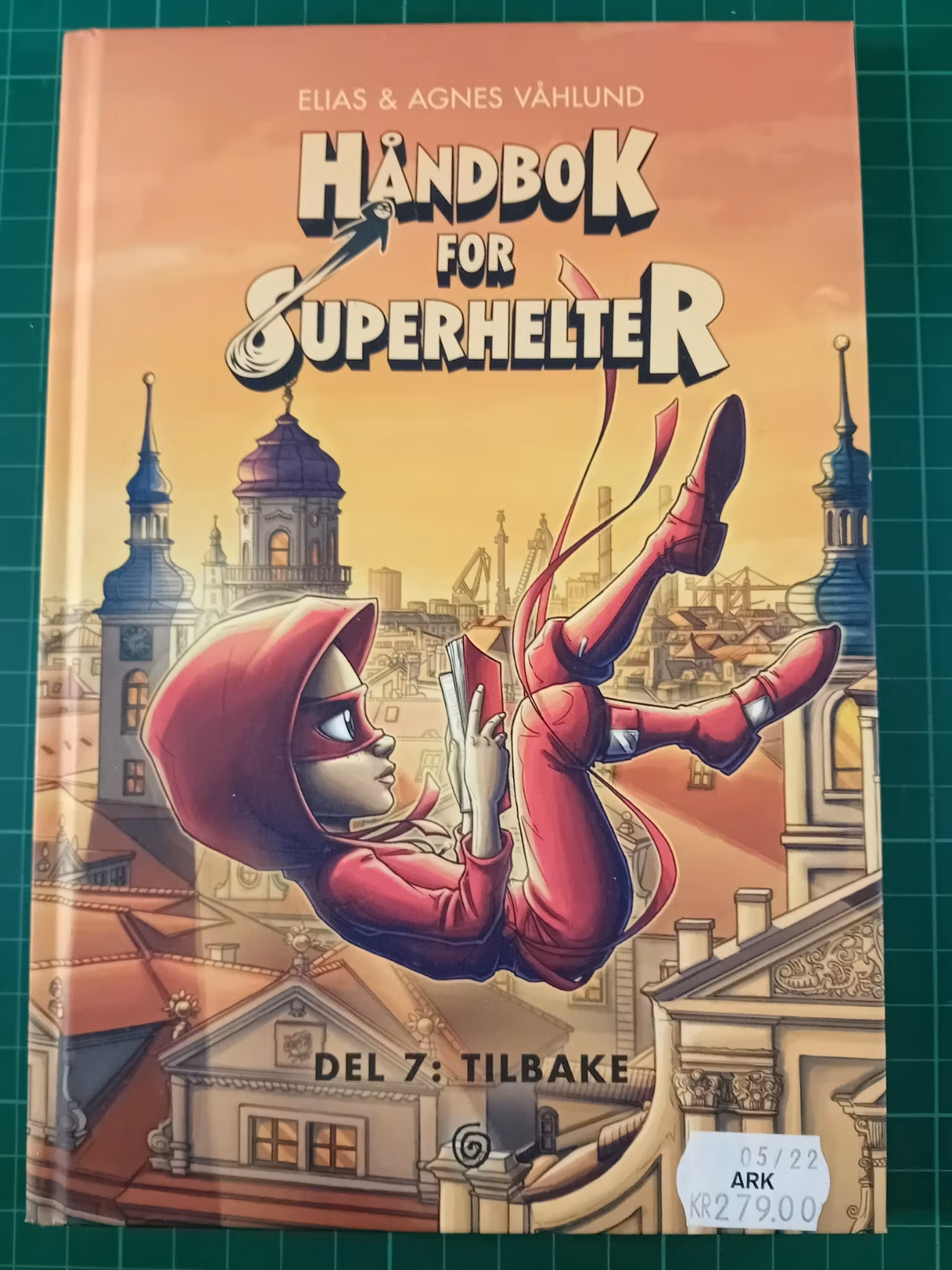 Håndbok for superhelter Del 7 Tilbake